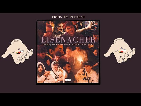 [FREE] Dead dawg x Monk Type Beat~"Eisenacher" Prod. by Offbeat