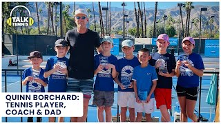 Quinn Borchard on Being a Tennis Parent & Coach