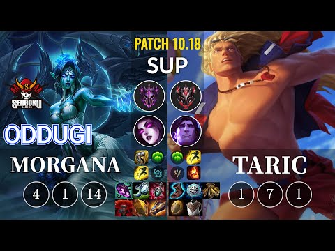 SG OdduGi Morgana vs Taric Sup - KR Patch 10.18