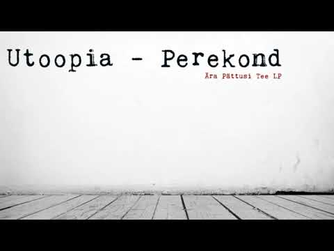 Utoopia - Perekond (Bass Boosted)