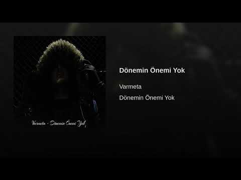 Varmeta - Dönemin Önemi Yok