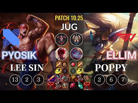 DRX Pyosik Lee Sin vs T1 Ellim Poppy Jungle - KR Patch 10.25