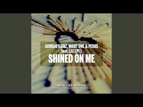 Shined On Me (feat. Lili (PL))