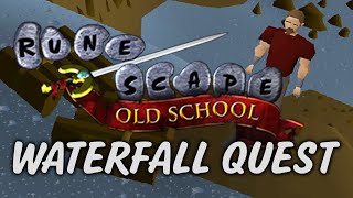 WATERFALL QUEST OLDSCHOOL RUNESCAPE 2019 WALKTHROUGH/PLAYTHROUGH LOOKING FOR GLARIAL'S PEBBLE