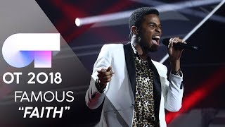 "FAITH" - FAMOUS | GALA FINAL | OT 2018