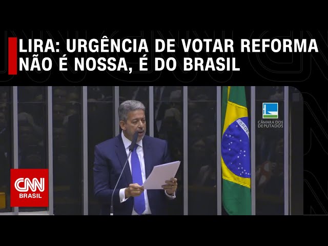Lira: Urgência de votar reforma tributária não é nossa, é do Brasil | CNN PRIME TIME