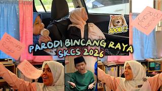 PARODI BINCANG RAYA SKCS 2026 - NYANYIAN ASAL AMIRA OTHMAN DAN IRFAN HARIS