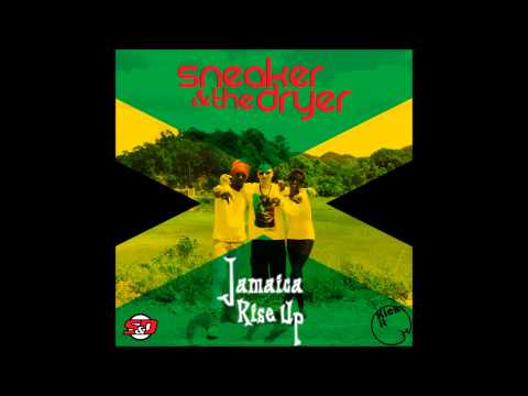 (FREE DOWNLOAD) Sneaker & The Dryer - Jamaica Rise Up