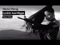 Nicki Minaj - Lookin Ass Nigga (Official Music Video) [Explicit]