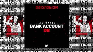 Lil Wayne - Bank Account [Dedication 6] **LYRICS**