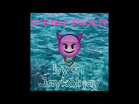 JAYKOBJAY X B-YEN - OTRO PLAN