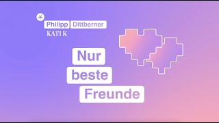 Nur Beste Freunde Lyrics English Translation