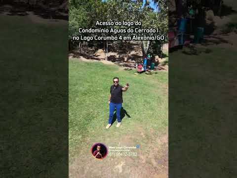 Acesso ao lago do Condomínio Águas do Cerrado I no Lago Corumbá IV em Alexânia/GO 