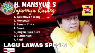 Download lagu MANSYUR S , TAJAMNYA KARANG mp3