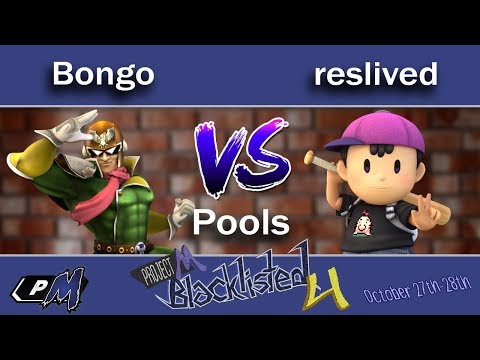 Blacklisted 4 Pools - PKK | Bongo (Captain Falcon) vs reslived (Ness)