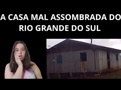 A CASA MAL ASSOMBRADA DO RIO GRANDE DO SUL |  CASO: CAIÇARA  | Ju Souza