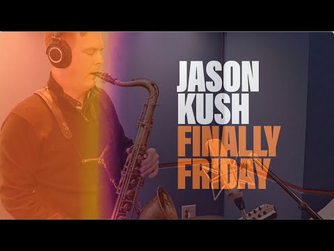Finally Friday - Jason Kush Quartet online metal music video by JASON KUSH