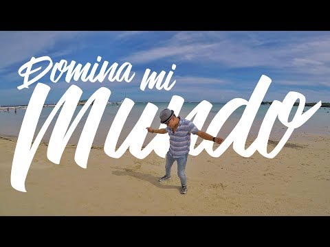 Domina mi mundo - Omar Quezada