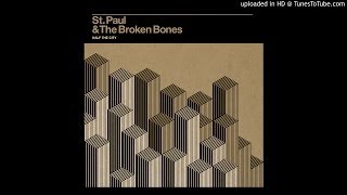 St. Paul and the Broken Bones - Dixie Rothko