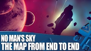 No Man's Sky - The Map From End to End