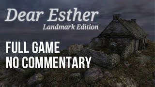 Dear Esther: Landmark Edition | FULL GAME (no commentary)