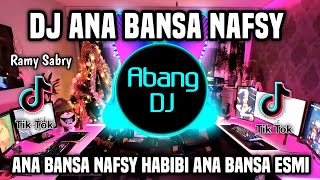 Download lagu DJ ANA BANSA NAFSY REMIX FULL BASS VIRAL TIKTOK TERBARU 2022 ANA BANSA NAFSY HABIBI ANA BANSA ESMI mp3 Download lagu DJ ANA BANSA NAFSY REMIX FULL BASS VIRAL TIKTOK TERBARU 2022 ANA BANSA NAFSY HABIBI ANA BANSA ESMI mp3