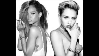 Miley Cyrus-  Your Love Ft Rihanna