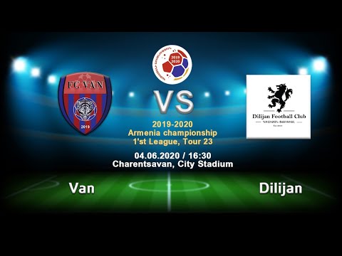 LIVE. Van vs Dilijan (04.06.2020) 1'st Leagou, Tour 23