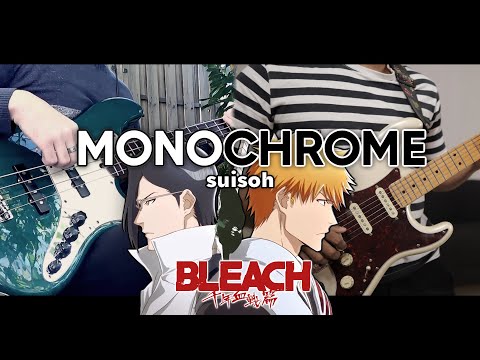 [🎼TABS] MONOCHROME / suisoh | BLEACH: Thousand-Year Blood War The Conflict ED Cover ft. @BassVolte
