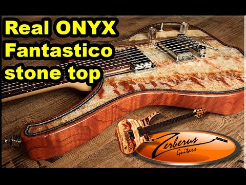 Zerberus Guitars gorgonized Nemesis with real Onyx Fantastico stone Top