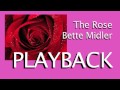 The Rose - Bette Midler (Playback Karaoke ...