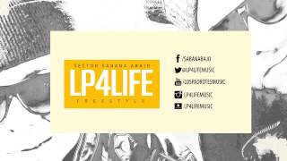 Sector Sabana Abajo - "LP4LIFE" (Audio)