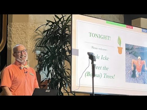 Meet The (Bonsai) Trees with Kyle Icke, VP San Diego Bonsai Club