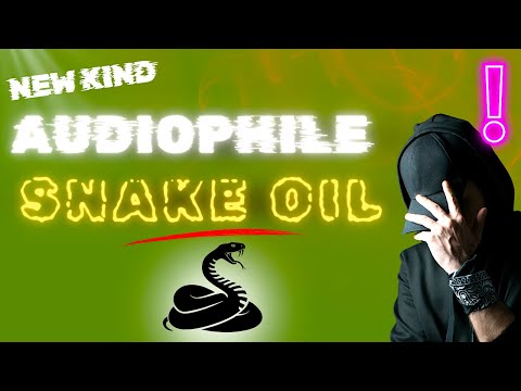 Audiophile Snake Oil: How hifi Audio Manipulates YOU