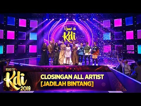 CLOSINGAN SERU!! ALL ARTIST [JADILAH BINTANG] - Road To KDI 2019 (24/6)
