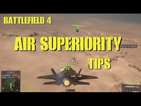 BattleField 4 Air Superiority Tips plus gameplay and commentary