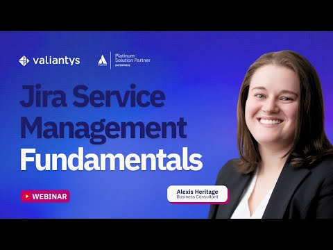 Jira Service Management Fundamentals | October 2025