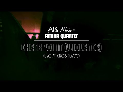 Checkpoint (Violence) - Live At King's Place