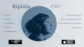 Kathryn Williams - &#39;Hypoxia&#39; Album Sampler