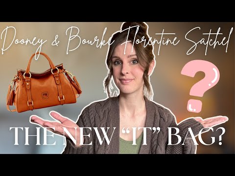 Is The Dooney & Bourke Florentine Satchel The New “It” Bag Of 2026?