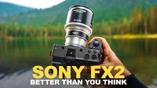 7 Reasons Why I Bought the Sony FX2