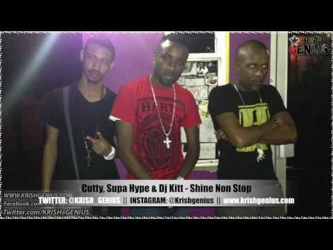 Cutty, Supa Hype & Dj Kitt - Shine Non Stop [Elm Street Riddim] Feb 2013