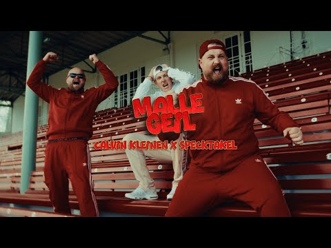 Calvin Kleinen X Specktakel - Mallegeil (Official Video)