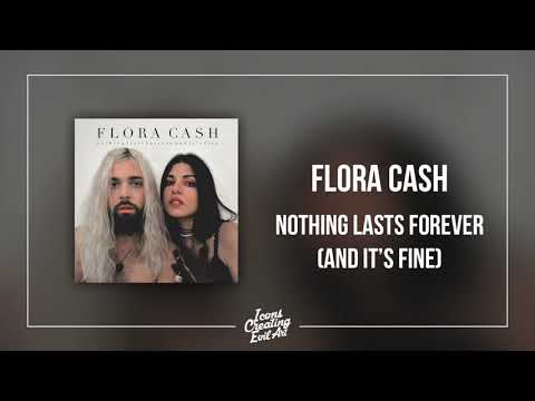 Flora Cash - Nothing Lasts Forever (And It's Fine) [Full Album] - HQ Audio