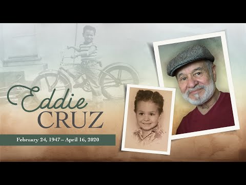 Eddie Cruz Memorial Video 2020