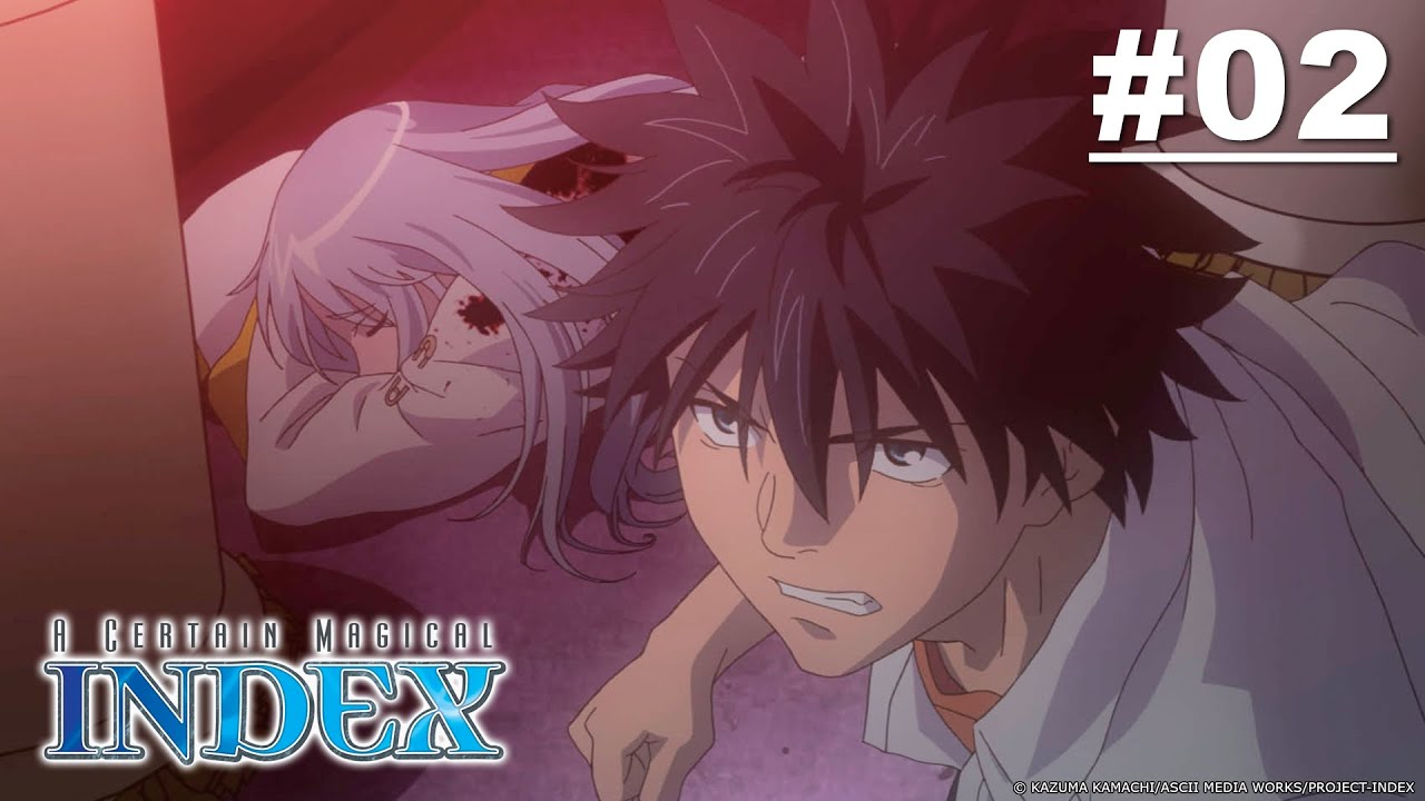 A Certain Magical Index - Episode 02 (S1E02) [English Sub]