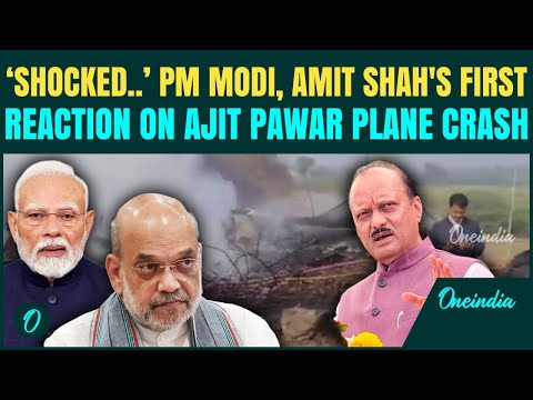 Ajit Pawar Plane Crash BREAKING: PM Modi, HM Amit Shah REACT to Maharashtra Dy CM Demise in Baramati