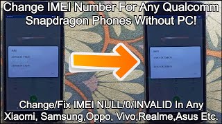 How to Quickly Fix And Change IMEI Number For Snapdragon Devices Without PC/Lappy 🔥🔥 |2020