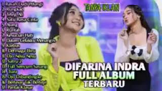 Download lagu ADELLA TERBARU 2022 FULL ALBUM - DIFARINA INDRA RASAH DADI PELANGI mp3 Download lagu ADELLA TERBARU 2022 FULL ALBUM - DIFARINA INDRA RASAH DADI PELANGI mp3