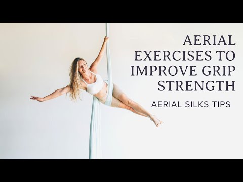 Aerial Exercises to Improve Grip Strength | Aerial Silks Tips + Tricks